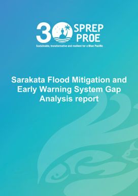 Sarakata Flood Mitigation and Early Warning System Gap Analysis report