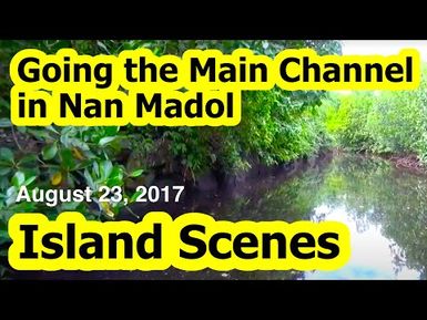 Going the Main Channel in Nan Madol, Pohnpei, Micronesia