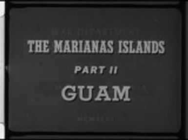 USMC 104738: ""The Marianas Islands Part II: Guam""