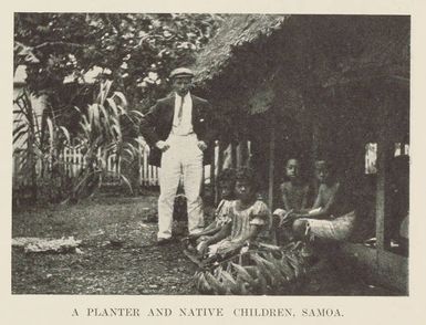 A planter and native children, Samoa