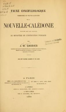 Faune conchyliologique terrestre et fluviolacustre de la Nouvelle-Calédonie publiée sous les auspices du Ministère de l'instruction publique