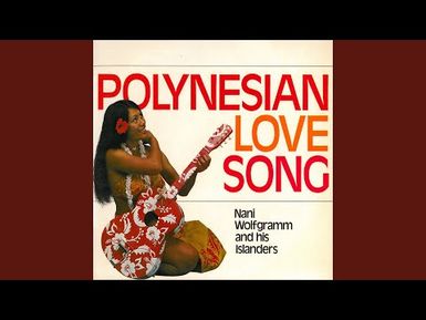 Polynesian Love Song