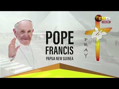 POPE FRANCIS VISIT TO PNG | 11AM | MONDAY 09th SEPTEMBER, 2024