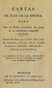 Cartas de Juan de la Encina ... Contra un libro que escribió Don Josef de Carmona ... intitulado: Método racional de curar sabañones