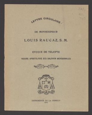 Lettre circulaire de Monseigneur Louis Raucaz, S.M., Eveque de Telepte, Vicaire Apostolique des Salomon meridionales.