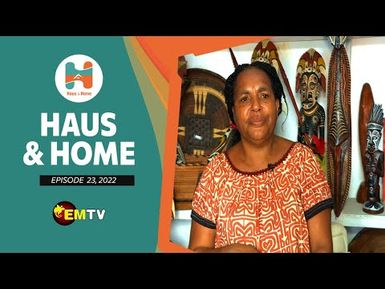 Haus & Home - Ep. 23, 2022