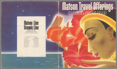 (Covers to) Route to Hawaii and also Matson Line personally escorted South Pacific cruises : Hawaii - Samoa - Fiji - New England - Australia. Ernest Hamlin Baker. (cover title) Matson Travel offerings : Hawaii & South Seas. Matson Line. Oceanic Line. San Francisco, California. Printed in U.S.A. A314-13 (217-50M - 335).