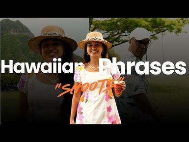 Quick tips on how to sound Hawaiian | Hawaiian Phrases | Fresh Tips