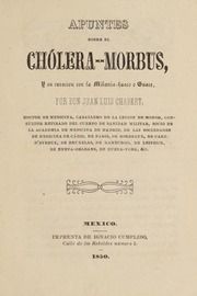 Apuntes sobre el chólera-morbus : y su curacion con la Mikania-huaco o guaco