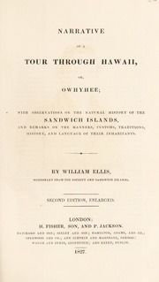 Narrative of a tour through Hawaii, or, Owhyhee: with observations on the natural of the Sandwich Islands. And remarks on the manners, customs, traditions, history, and language of the inhabitants