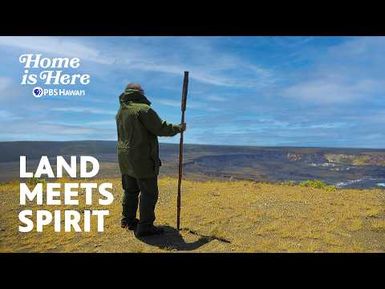 Inside Hawaiʻi Volcanoes National Park with a Native Hawaiian Ranger | Home is Here