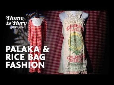 Palaka and Rice Bags: The Fabric of Hawaiʻi’s History | Home is Here