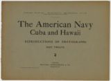 The American Navy, Cuba and Hawaii : reproductions of photographs, Part 12