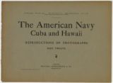 The American Navy, Cuba and Hawaii : reproductions of photographs, Part 12