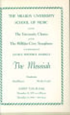 George Frederick Handel’s “The Messiah”. Conductors: Paul Skinner, Wesley Snyder. 1957