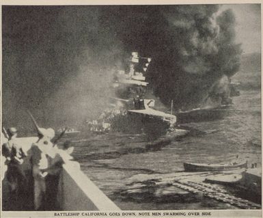 Bombed at Pearl Harbour: the battleship California goes down. Note the men swarming over the side