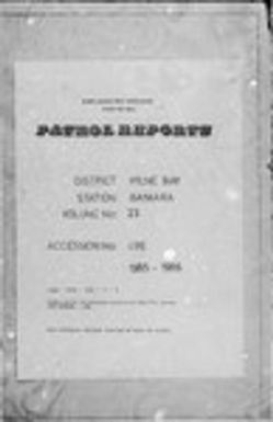 Patrol Reports. Milne Bay District, Baniara, 1965 - 1966