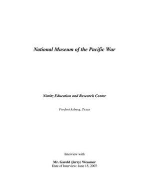 Oral History Interview with Garold Weasmer, June 15, 2007