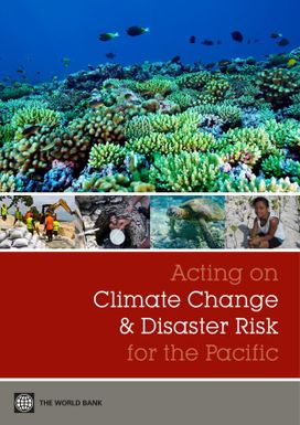 Acting on Climate change & Disaster risk for the Pacific