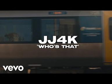 JJ4K - Who's That?