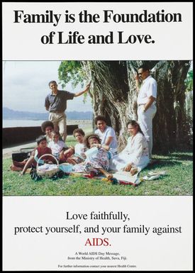 ["A large Fijian family having a picnic beneath a tree with a message to protect your family against AIDS; a World AIDS Day message in an advertisement by the Ministry of Health, Suva, Fiji."]