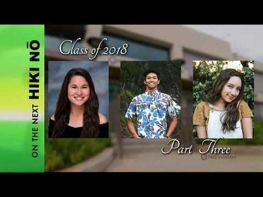 HIKI NŌ Episode # 924 – HIKI NŌ Class of 2018 — Part 3 of 4 | Promo Thurs., Oct. 4, 7:30 pm