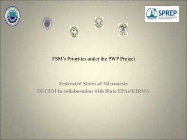 PacWastePlus steering committee meeting, 10-12 February 2020, Apia, Samoa : Country presentation - Federated States of Micronesia (FSM)