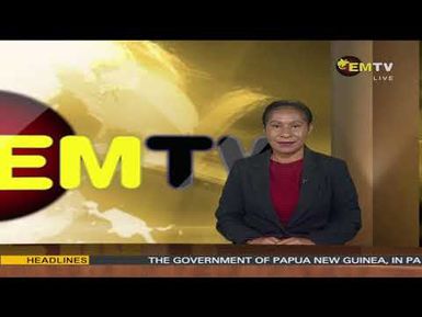 NATIONAL EMTV NEWS | 6PM | WEDNESDAY 04th MARCH, 2026
