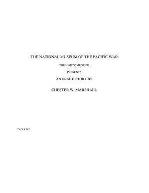 Oral History Interview with Chester W. Marshall, December 8, 2001