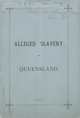 Alleged slavery in Queensland / [Thomas Archer].