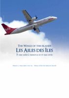 Air Tahiti, les ailes des îles : Histoire du réseau aérien inter-iles