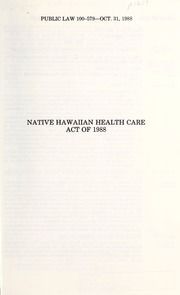 Native Hawaiian Health Care Act of 1988