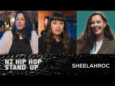 NZ HIP HOP STAND UP - SHEELAROC 'IF I GAVE YOU TH MIC'