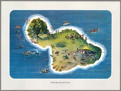 The Island of Maui.