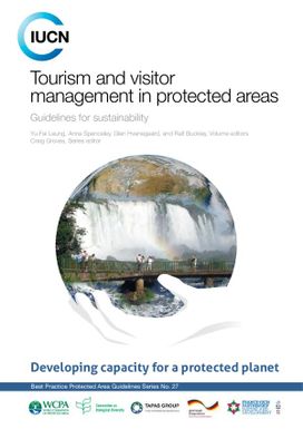 Tourism and visitor management in protected areas: guidelines for sustainability