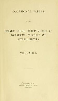 Occasional Papers of the Bernice Pauahi Bishop Museum of Polynesian Ethnology and Natural History