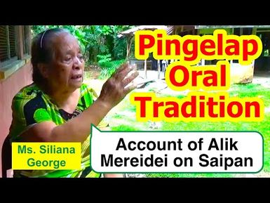 Account of Alik Mereidei on Saipan, Pingelap