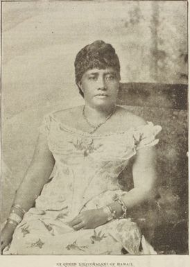 Ex-Queen Liliuokalani of Hawaii