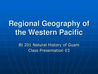 Regional geography of the Western Pacific - Natural history of Guam