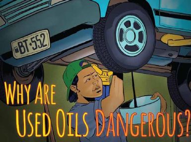 Why are used oils dangerous?