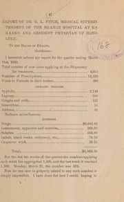 Report of Dr. G.L. Fitch, Medical Superintendent of the branch hospital at Kakaako and resident physician of Honolulu