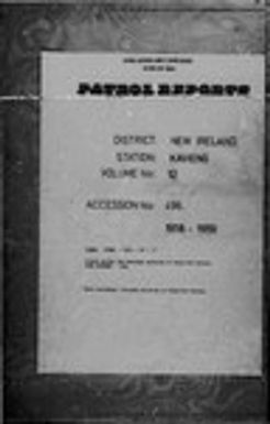 Patrol Reports. New Ireland District, Kavieng, 1958 - 1959