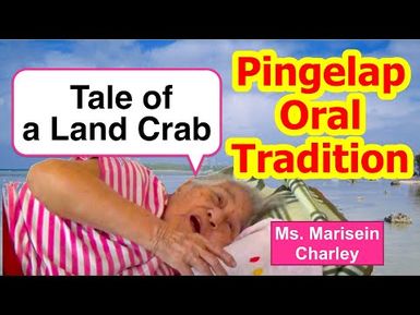 Tale of a Land Crab, Pingelap