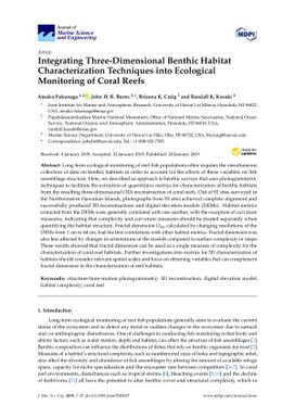 Integrating three-dimensional benthic habitat characterization techniques into ecological monitoring of coral reefs.