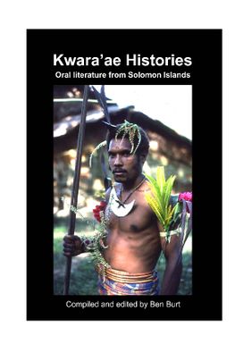 Kwara′ae Histories - Oral literature from Solomon Islands