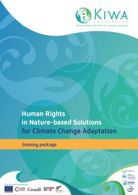 Human-Rights in Nature-based Solutions for Climate Change Adaptation : Training Package First Edition - January 2024