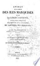 Aperçu de la langue des îles Marquises et de la langue taïtienne, précédé d'une introdution sur l'histoire et la géographie de l'archipel des Marquises