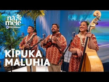 Walea - Kīpuka Maluhia | Nā Mele