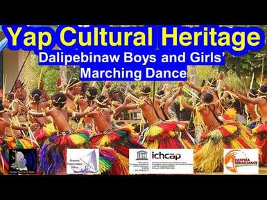 Dalipebinaw Boys and Girls' Marching Dance, Yap