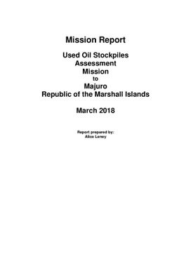 Used Oil Stockpiles Assessment Mission to Majuro, Republic of the Marshall Islands.